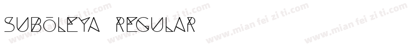 Suboleya Regular字体转换